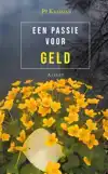 EEN PASSIE VOOR GELD