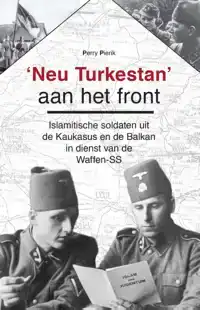 'NEU TURKESTAN' AAN HET FRONT