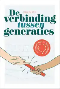 DE VERBINDING TUSSEN GENERATIES