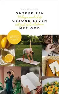 ONTDEK EEN GEZOND LEVEN MET GOD