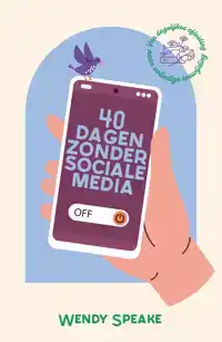 40 DAGEN ZONDER SOCIALE MEDIA