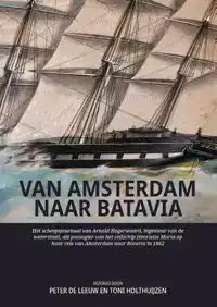 VAN AMSTERDAM NAAR BATAVIA