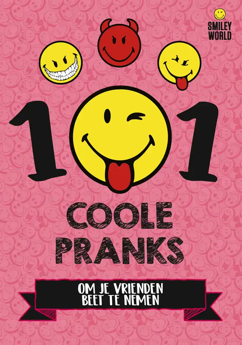 101 COOLE PRANKS OM JE VRIENDEN BEET TE NEMEN
