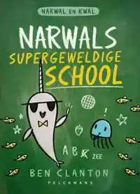 NARWALS SUPERGEWELDIGE SCHOOL