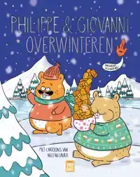 PHILIPPE EN GIOVANNI OVERWINTEREN