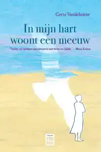 IN MIJN HART WOONT EEN MEEUW