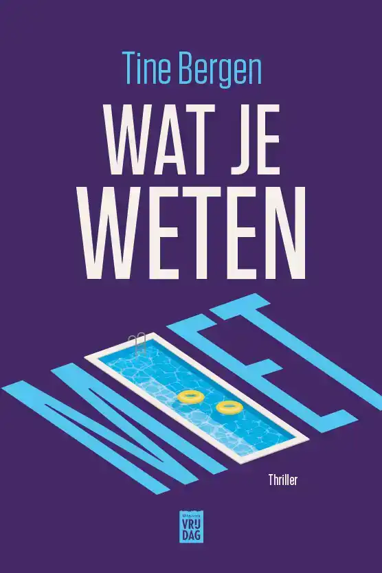 WAT JE WETEN MOET