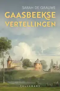GAASBEEKSE VERTELLINGEN