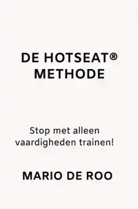 DE HOTSEATR METHODE
