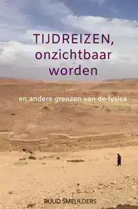 TIJDREIZEN, ONZICHTBAAR WORDEN