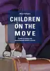 CHILDREN ON THE MOVE