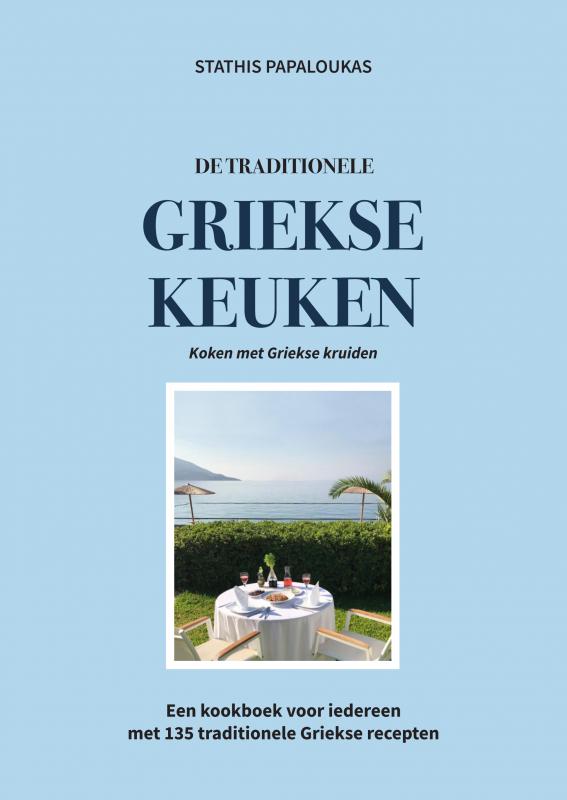 DE TRADITIONELE GRIEKSE KEUKEN