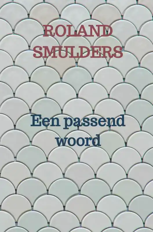 EEN PASSEND WOORD