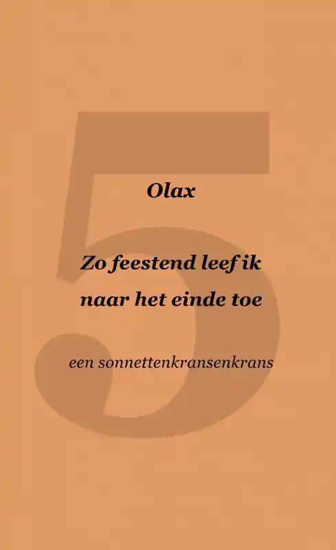 ZO FEESTEND LEEF IK NAAR HET EINDE TOE