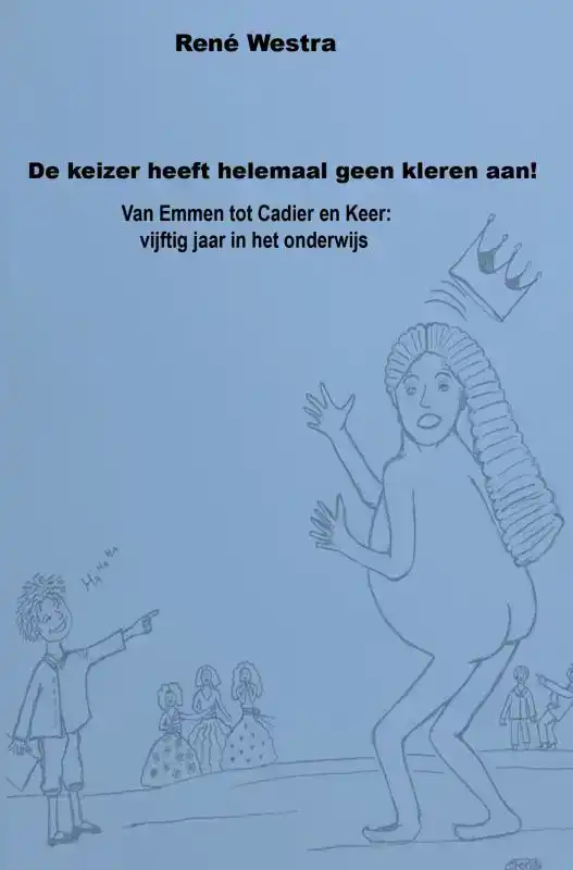 DE KEIZER HEEFT HELEMAAL GEEN KLEREN AAN!