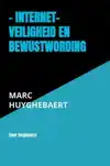 - INTERNET- VEILIGHEID EN BEWUSTWORDING