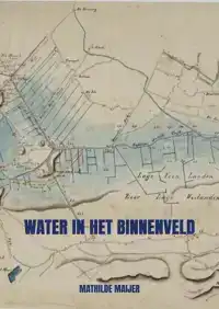 WATER IN HET BINNENVELD