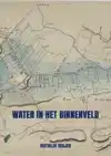 WATER IN HET BINNENVELD