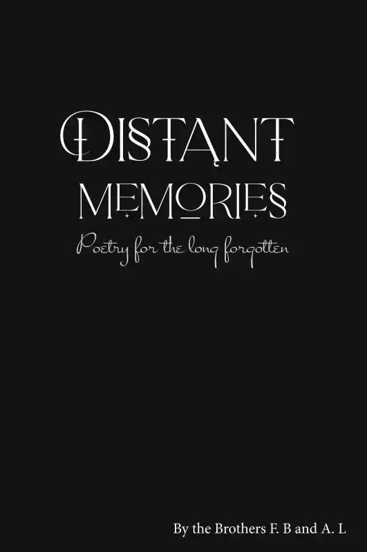 DISTANT MEMORIES