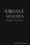 DISTANT MEMORIES