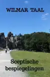SCEPTISCHE BESPIEGELINGEN