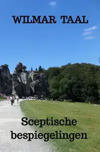 SCEPTISCHE BESPIEGELINGEN