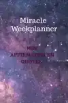 MIRACLE WEEK PLANNER MET AFFIRMATIES EN QUOTES