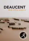 DEAUCENT