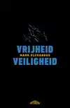 VRIJHEID/VEILIGHEID