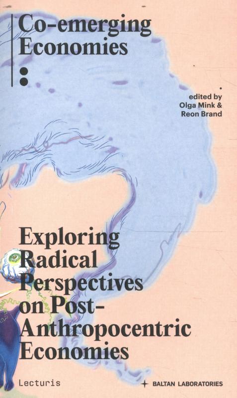 EXPLORING RADICAL PERSPECTIVES ON POST-ANTHROPOCENTRIC ECONO