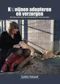 KONIJNEN ADOPTEREN EN VERZORGEN