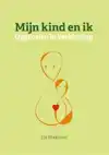 MIJN KIND EN IK