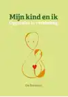 MIJN KIND EN IK