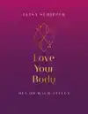 LOVE YOUR BODY