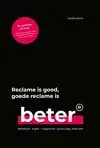 RECLAME IS GOED, GOEDE RECLAME IS BETER