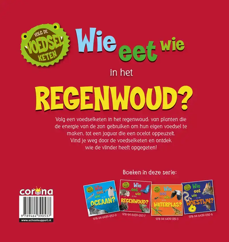 WIE EET WIE IN HET REGENWOUD?