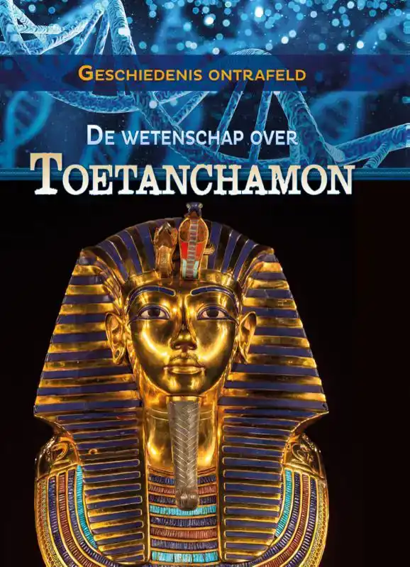 DE WETENSCHAP OVER TOETANCHAMON