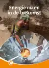 ENERGIE NU EN IN DE TOEKOMST