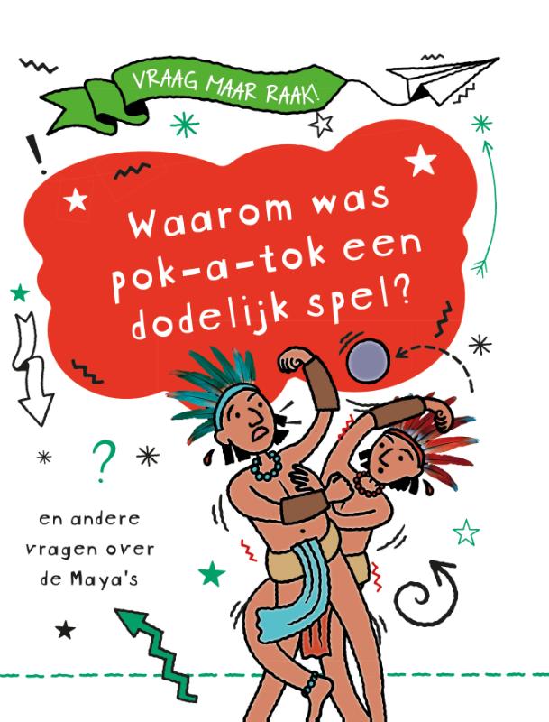 WAAROM WAS POK-A-TOK EEN DODELIJK SPEL?