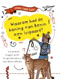 WAAROM HAD DE KONING VAN BENIN EEN LUIPAARD?