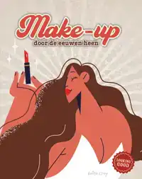 MAKE-UP DOOR DE EEUWEN HEEN