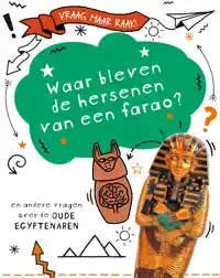 WAAR BLEVEN DE HERSENEN VAN EEN FARAO?