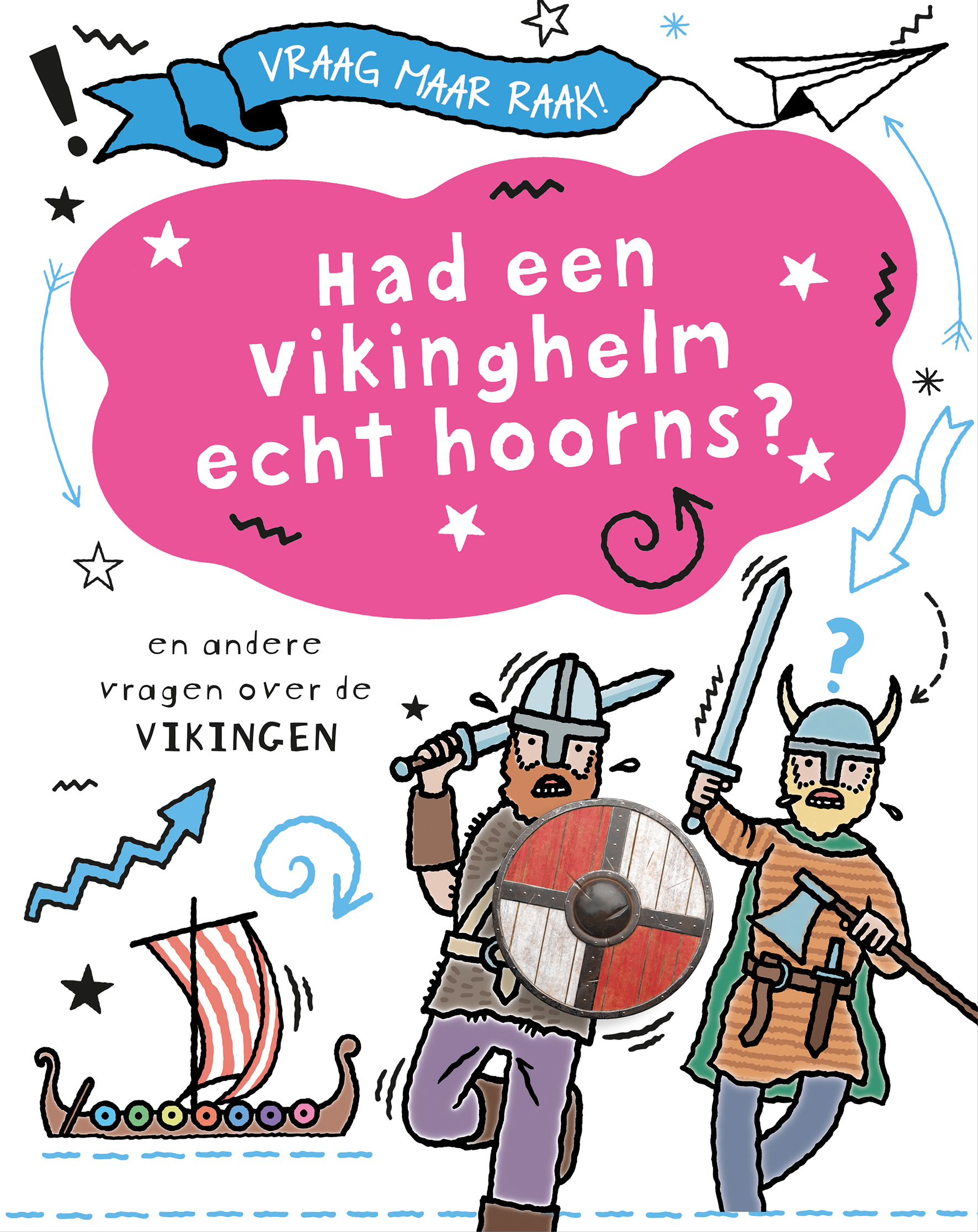 HAD EEN VIKINGHELM ECHT HOORNS?