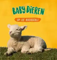 BABYDIEREN OP DE BOERDERIJ