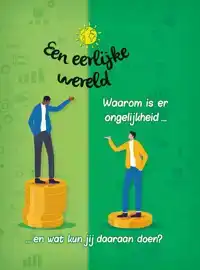 EEN EERLIJKE WERELD?