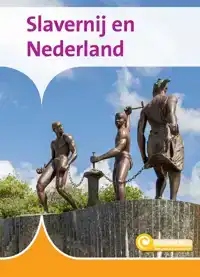 SLAVERNIJ EN NEDERLAND