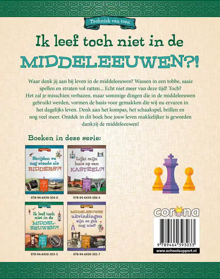 IK LEEF TOCH NIET IN DE MIDDELEEUWEN?!