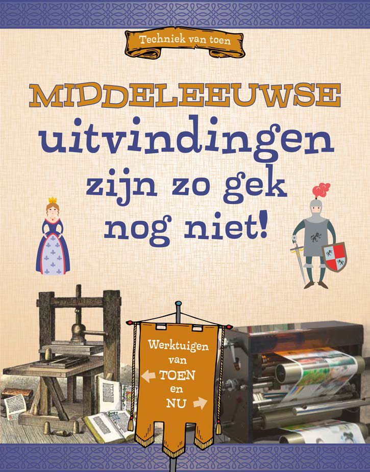 MIDDELEEUWSE UITVINDINGEN ZIJN ZO GEK NOG NIET!