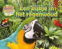 EEN KIJKJE IN HET REGENWOUD