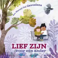 LIEF ZIJN VOOR EEN ANDER